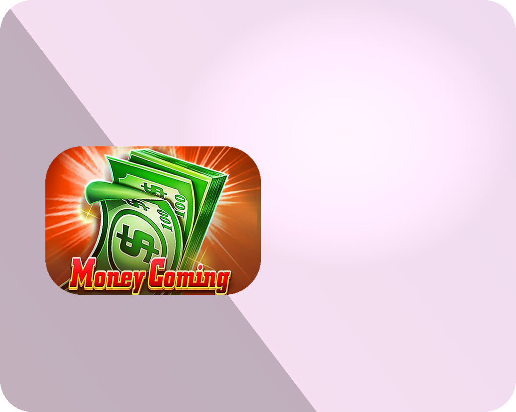 Money Coming